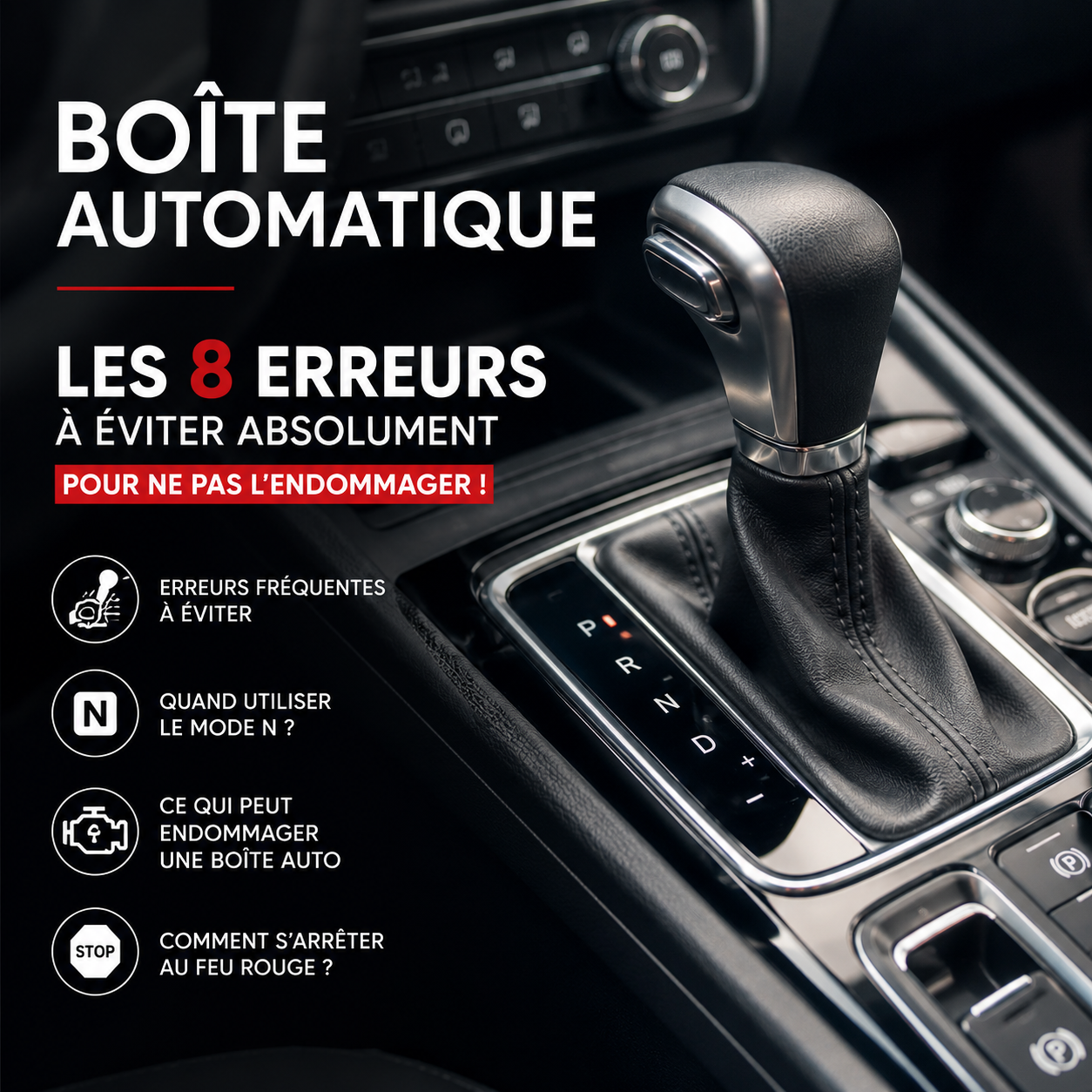 Boîte automatique : 8 erreurs à éviter pour ne pas l’endommager